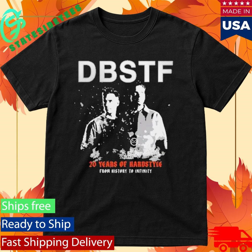 Dirty Workz 20 Years Of Dbstf Shirt