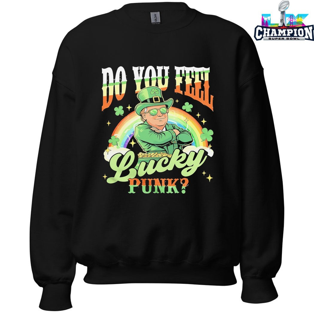 Do You Feel Lucky Punk St Patrick’s Day Paddy Trump T-shirts