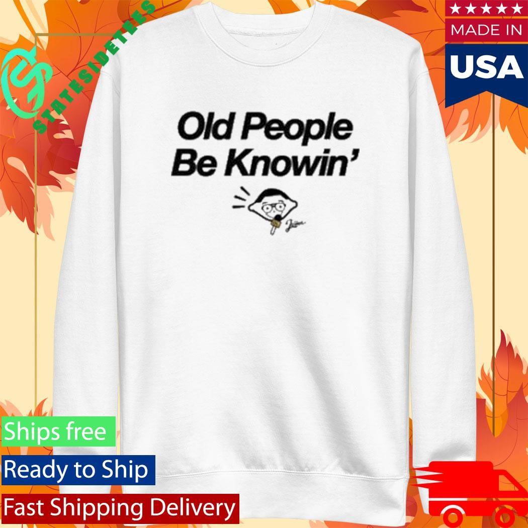 Don Lemon Old People Be Knowin’ Shirt