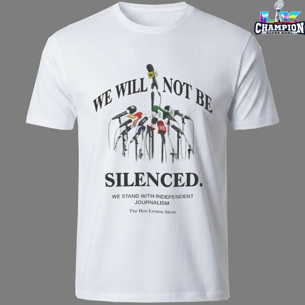 Don Lemon We Will Not Be Silenced T-Shirts