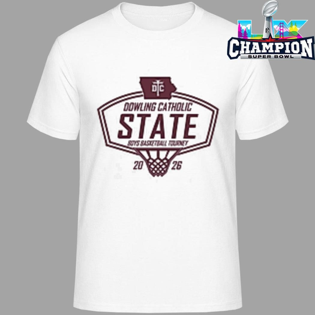 Dowling Catholic State Boys Basketball Tourney Shirt