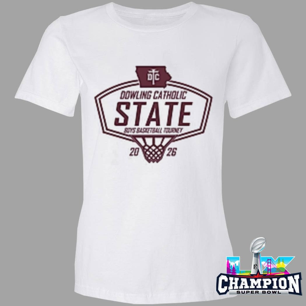 Dowling Catholic State Boys Basketball Tourney Shirt
