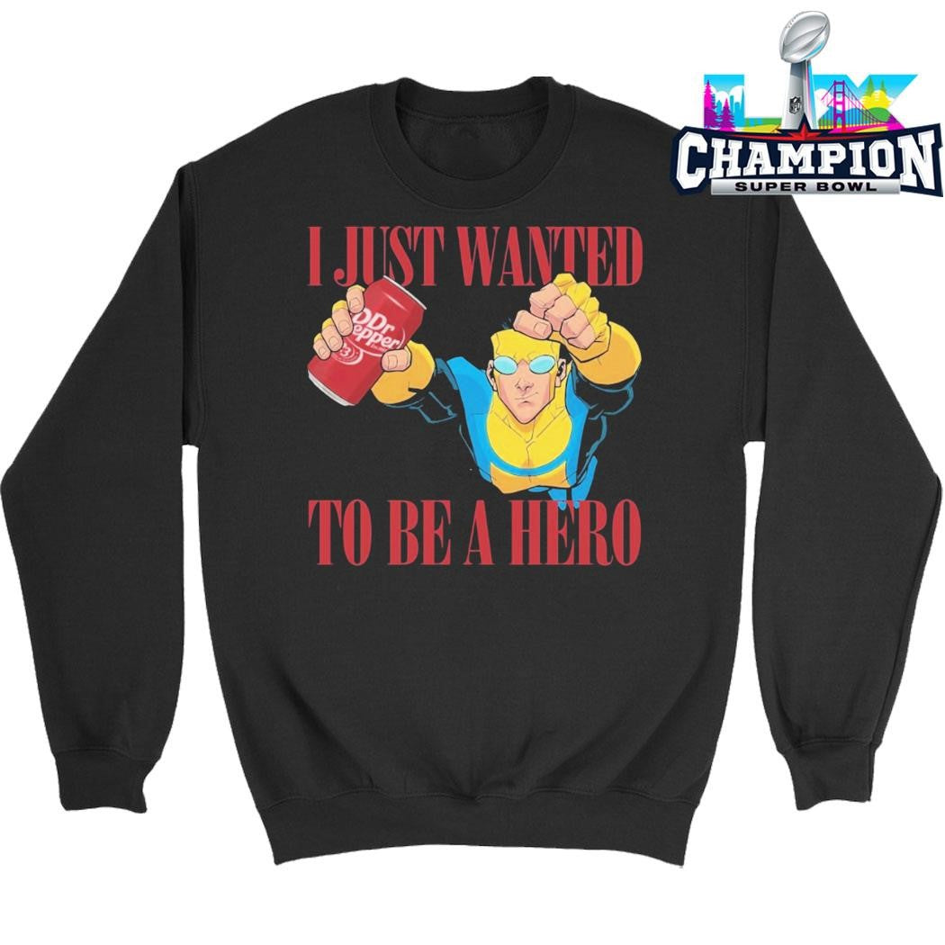 Dr Pepper Mark Grayson Invincible I Just Wanted To Be A Hero Shirt