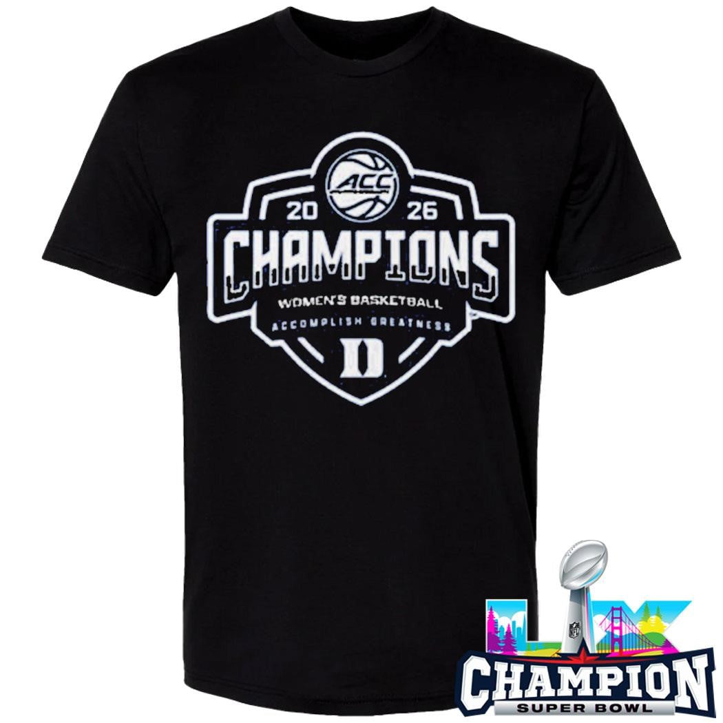 Duke Women’s Basketball Champions Acc Women’s Tournament 2026 Shirt