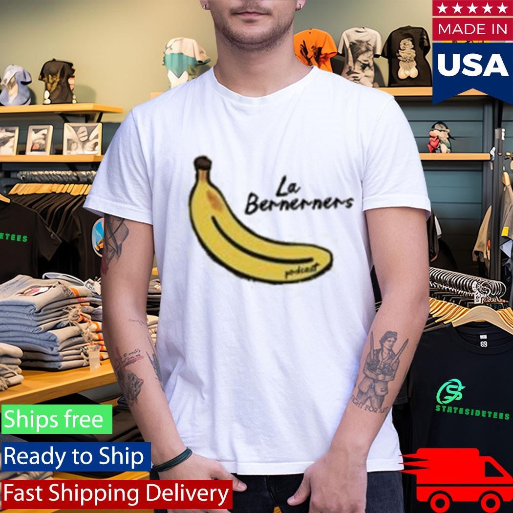 Exactly Right Bananas Bernerners Shirt