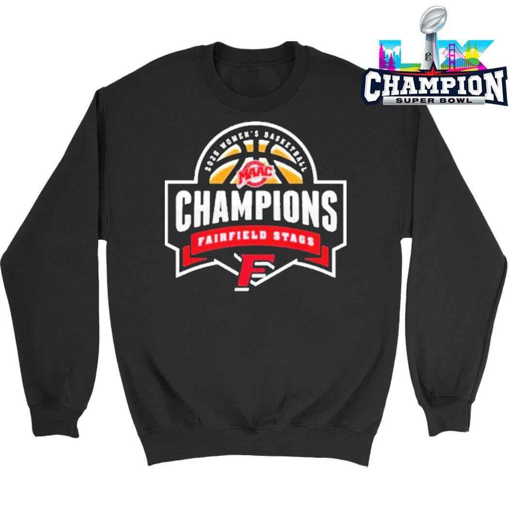 Fairfield Stags Champions 2026 Maac Women’s Basketball Championship Shirt