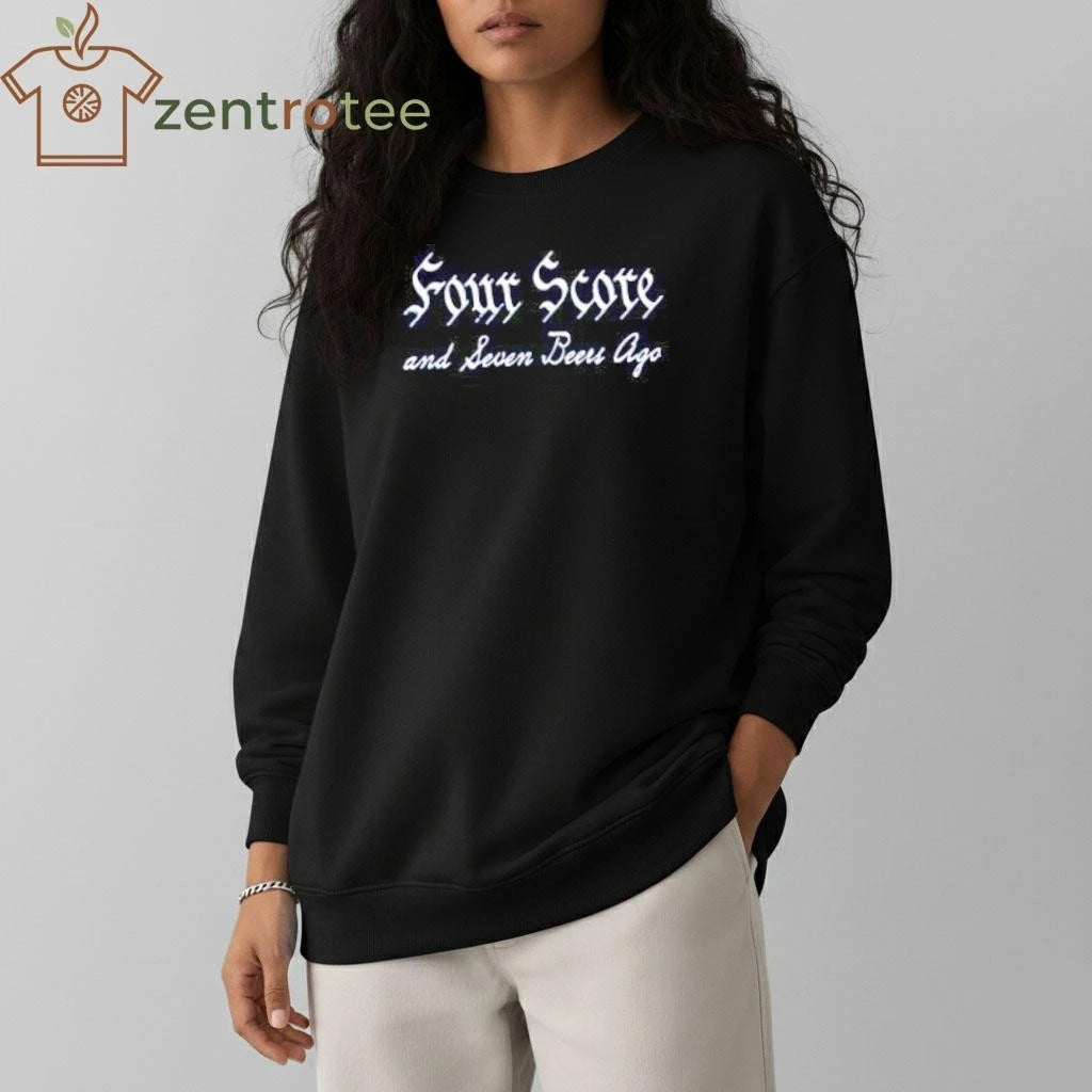Four Score and Seven Beers Ago tee
