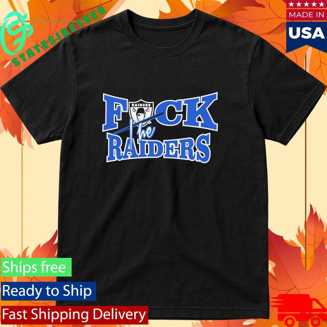 Fuck The Raiders Shirt