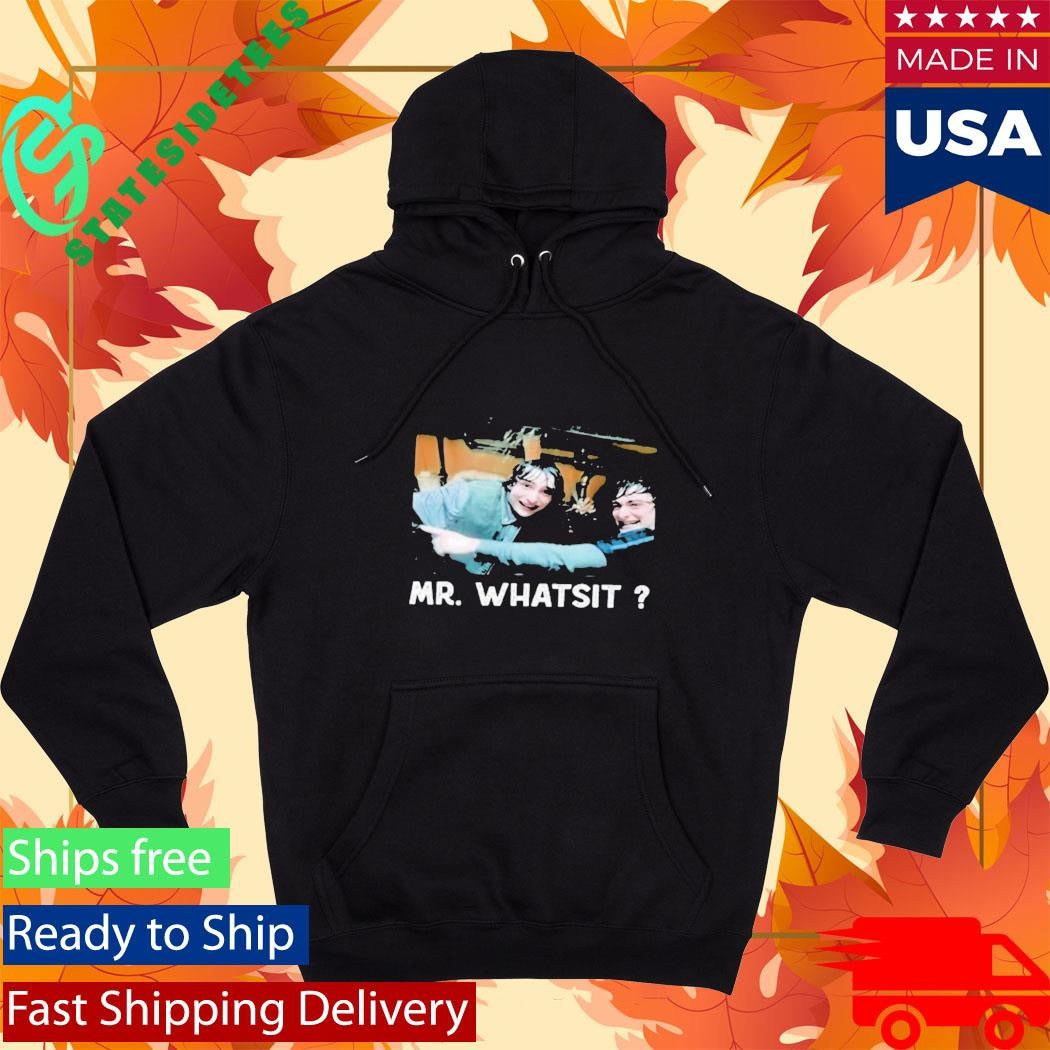Funny Mr Whatsit Shirt