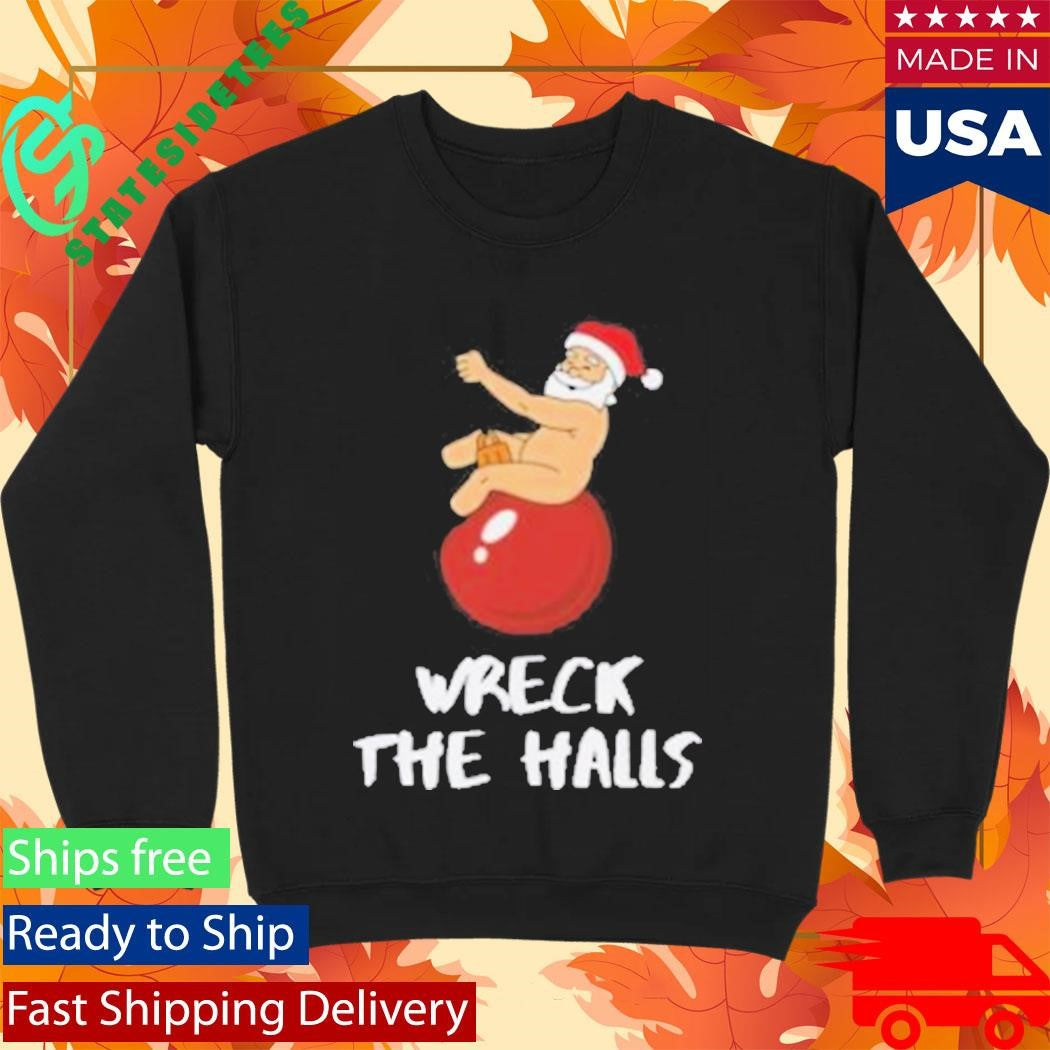 Giggi Wreck The Halls Christmas Shirt
