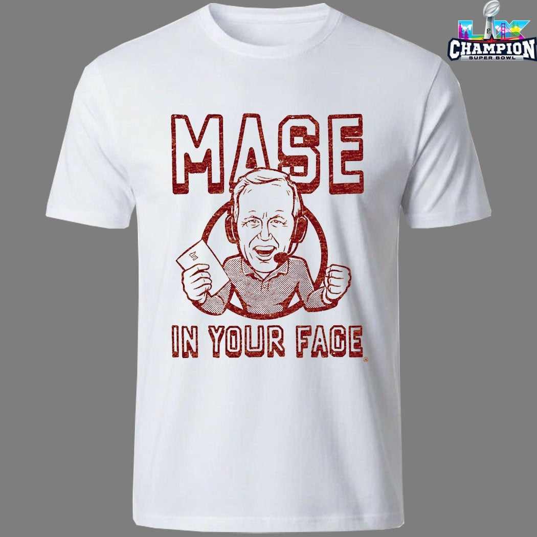 Glen Mason Mase In Your Face T-shirts