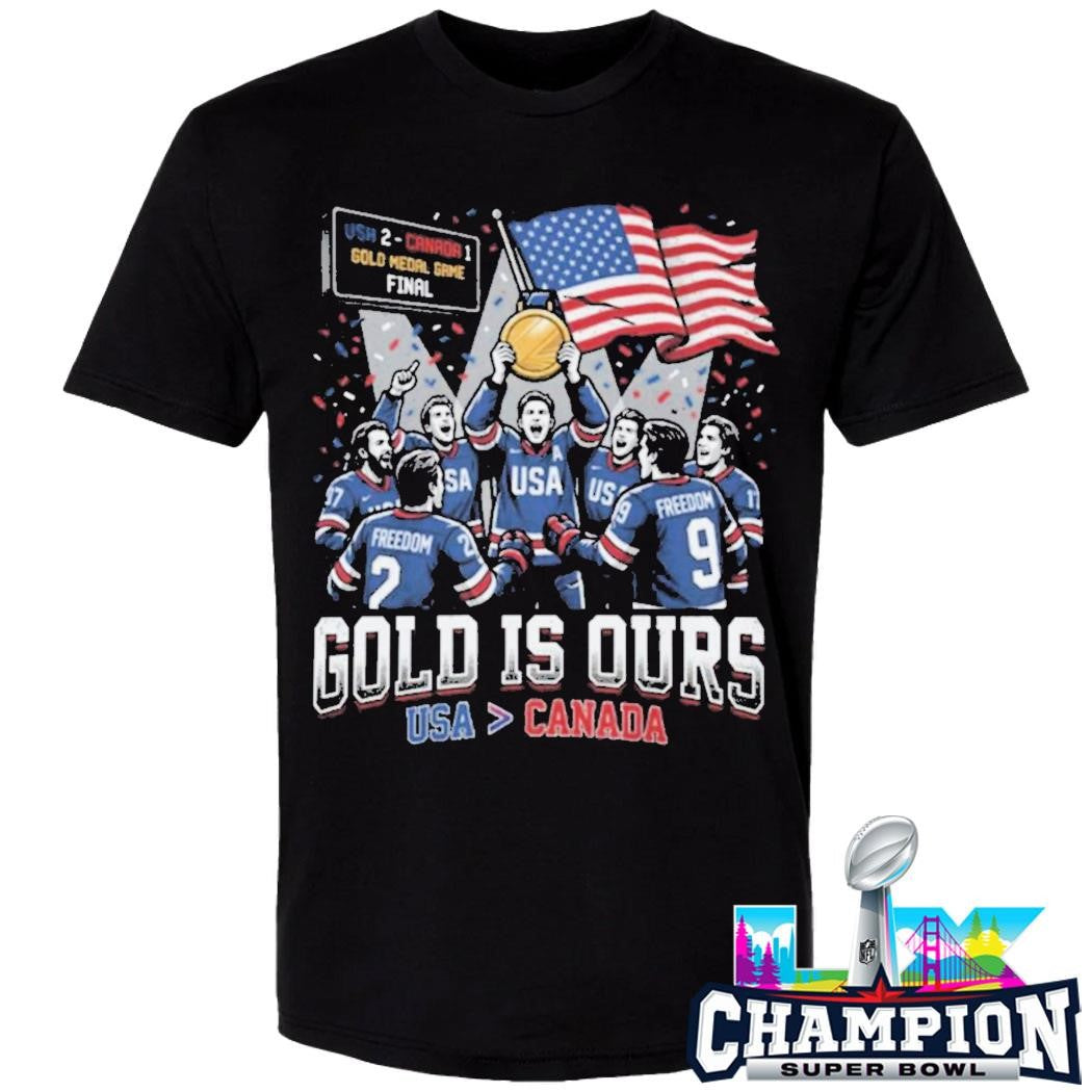 Gold Is Ours Hockey Usa Big Than Canada Usa Flag Shirt