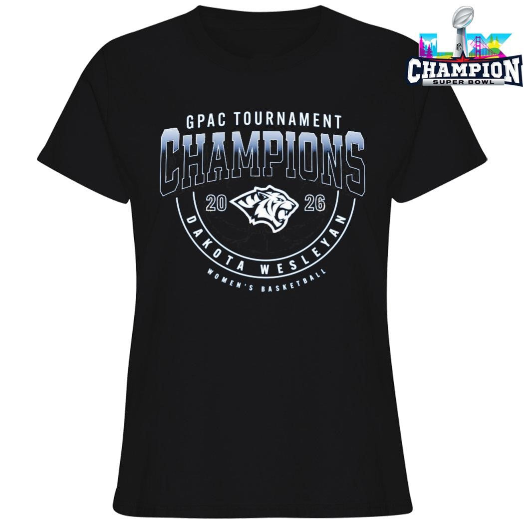 Gpac Tournament Champions Dakota Wesleyan Women’s Basketball Shirt