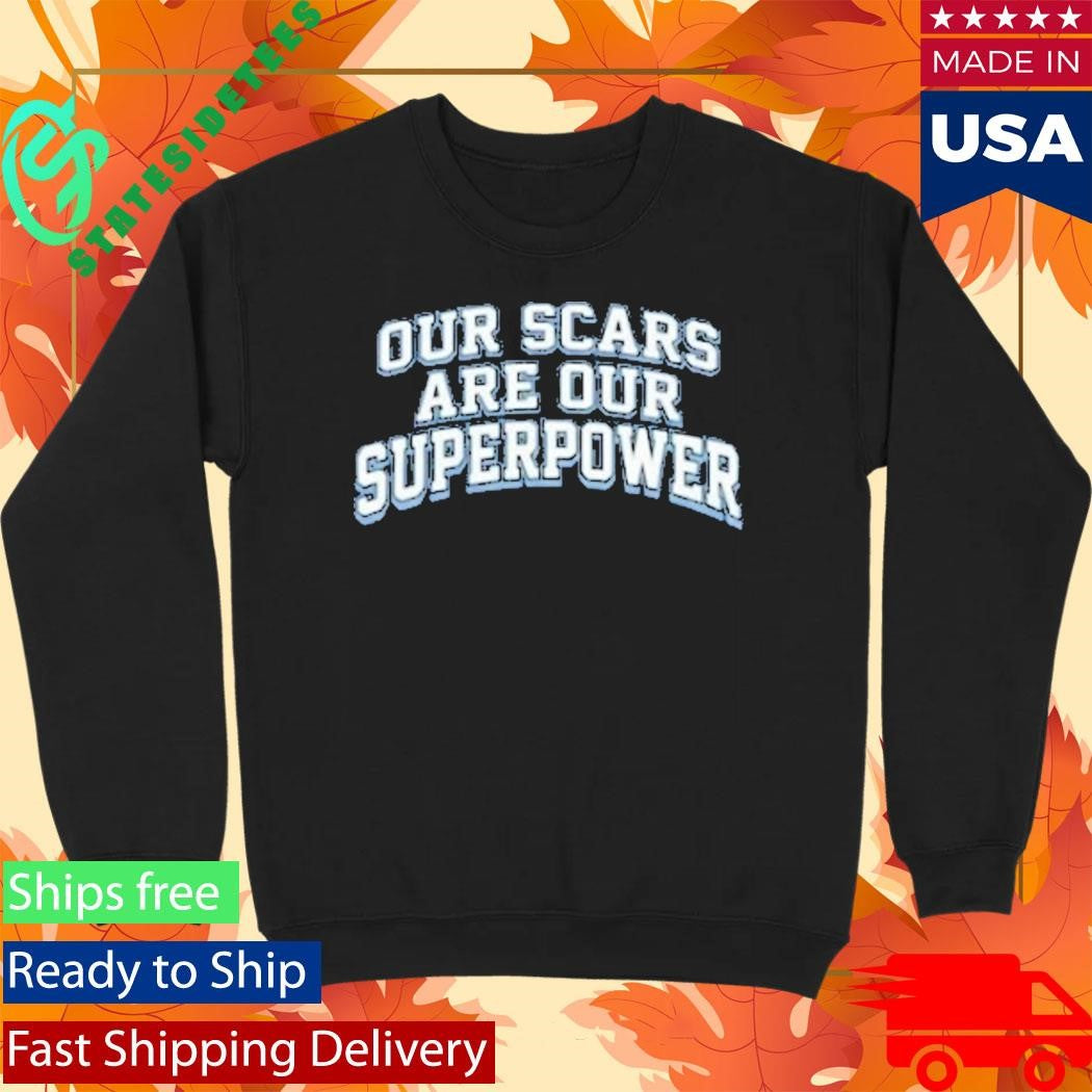 Happy Valley United Our Scars Are Our Superpower Shirt