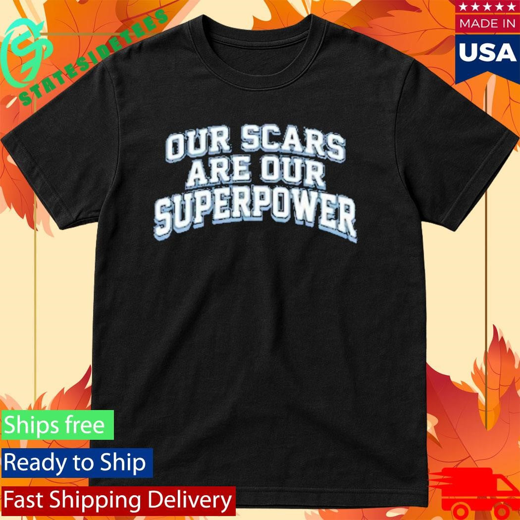 Happy Valley United Our Scars Are Our Superpower Shirt