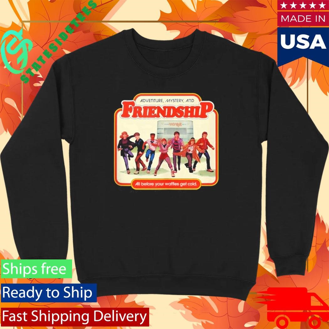 Hawkins Happenings Adventure Mystery And Friendship All Before Your Waffles Get Cold Shirt