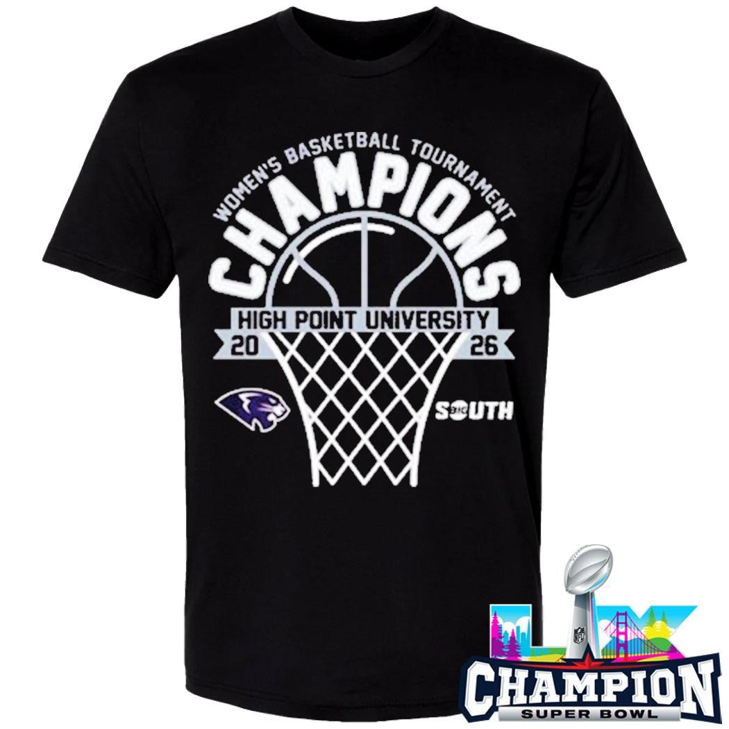 High Point Panthers Champions 2026 Big South Women’s Basketball Tournament Shirt