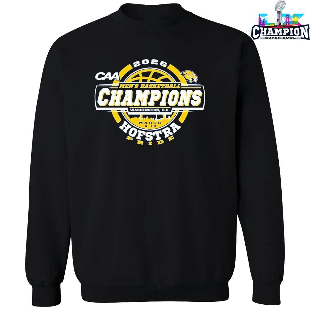 Hofstra University Pride 2026 Caa Men’s Basketball Tournament Champions Shirt