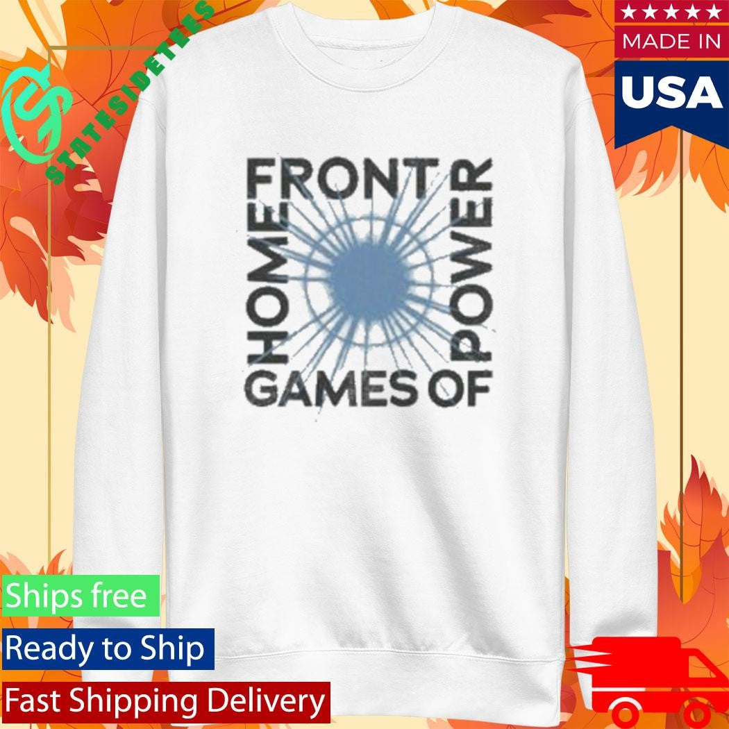 Home Front Games Of Power Shirt