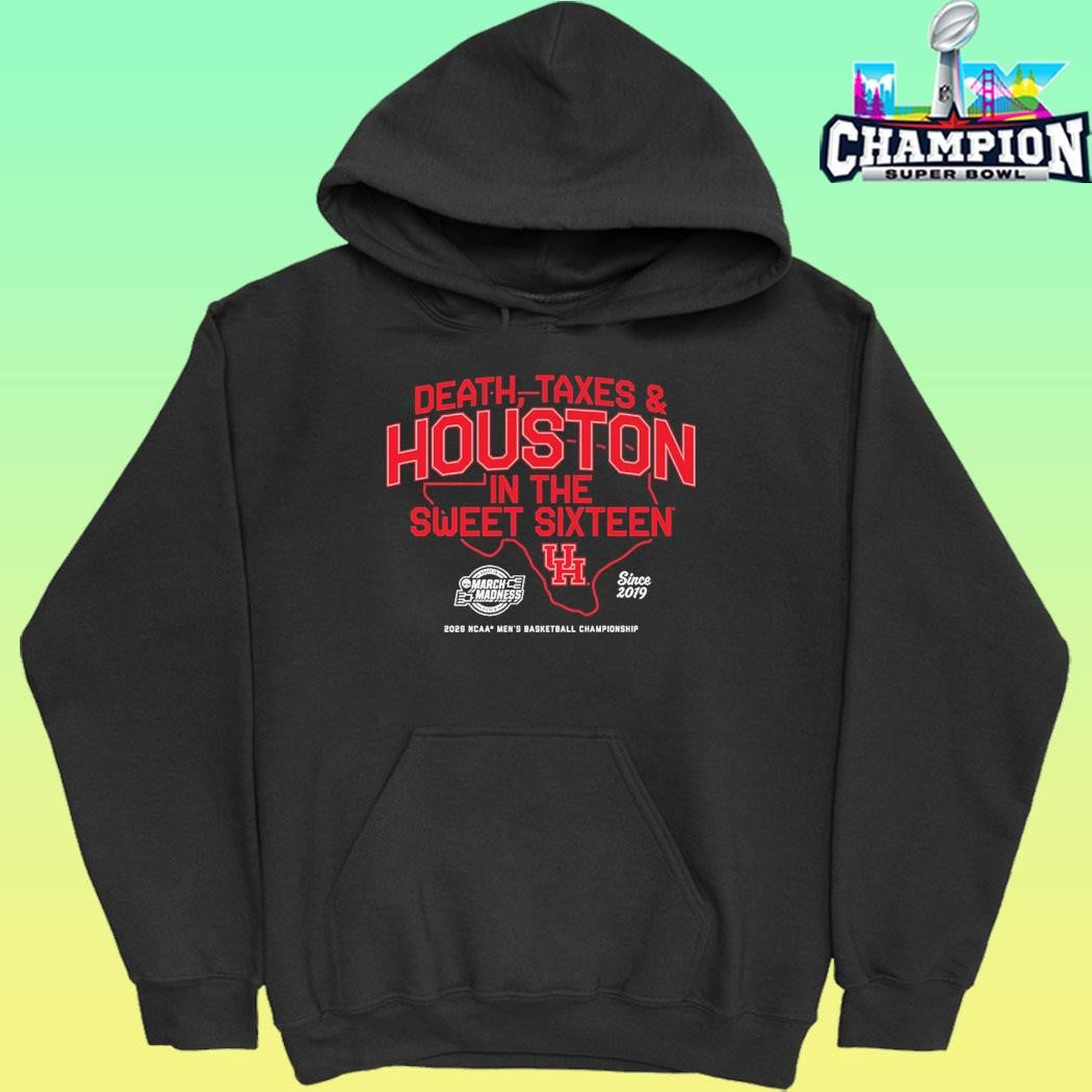 Houston Cougars Mbb Death Taxes And Houston In The Sweet Sixteen Shirt
