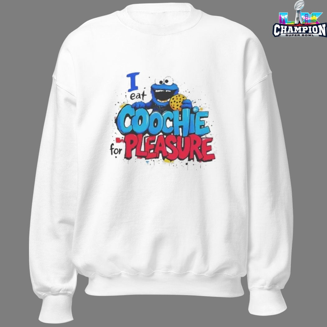 I Eat Coochie For Pleasure Monster Cookie T-shirts