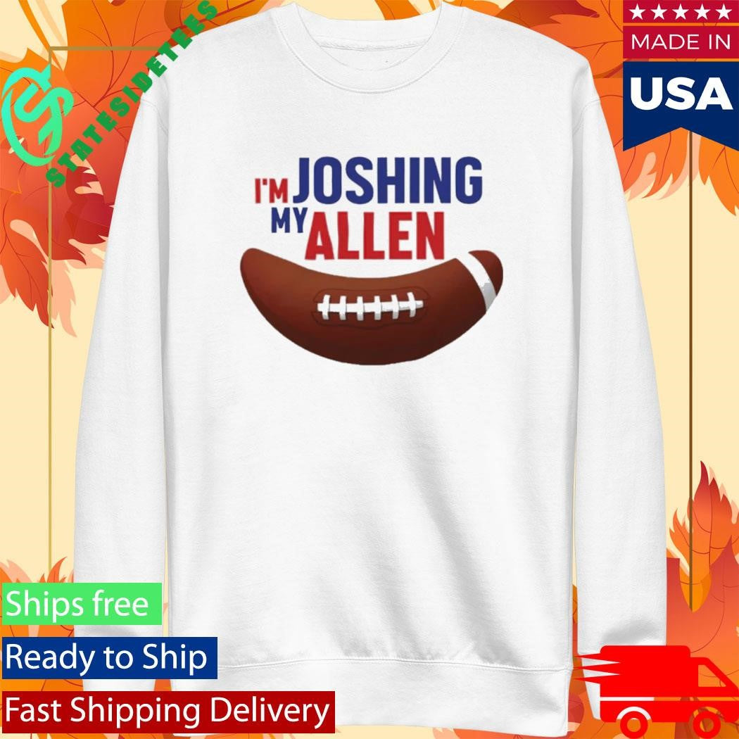 I’m Joshing My Allen Shirt