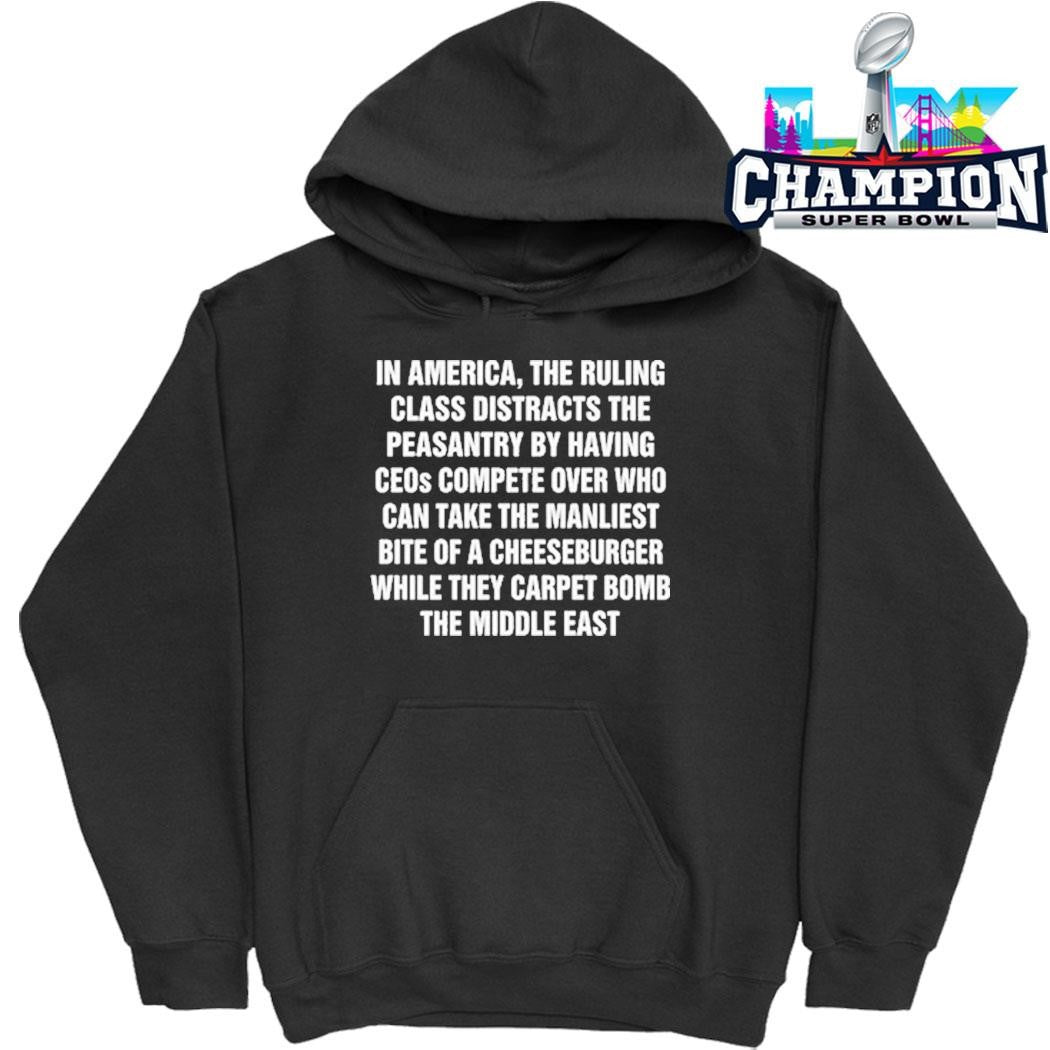 In America The Ruling Class Distracts The Peasantry By Having Ceos Compete Over Shirt