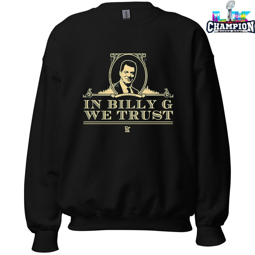 In Billy G We Trust T-shirts