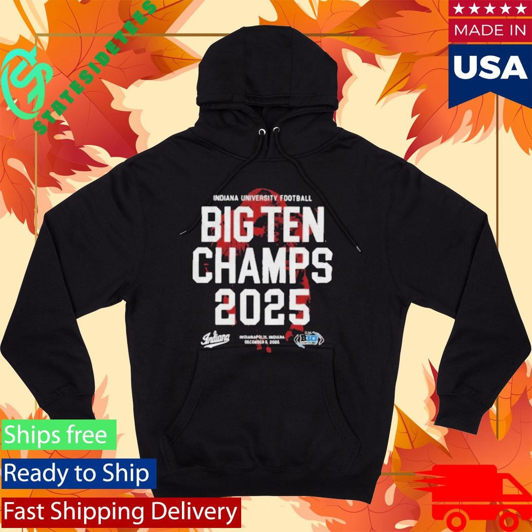 Indiana University Football Big Ten Champs 2025 Indianapolis Indiana shirt