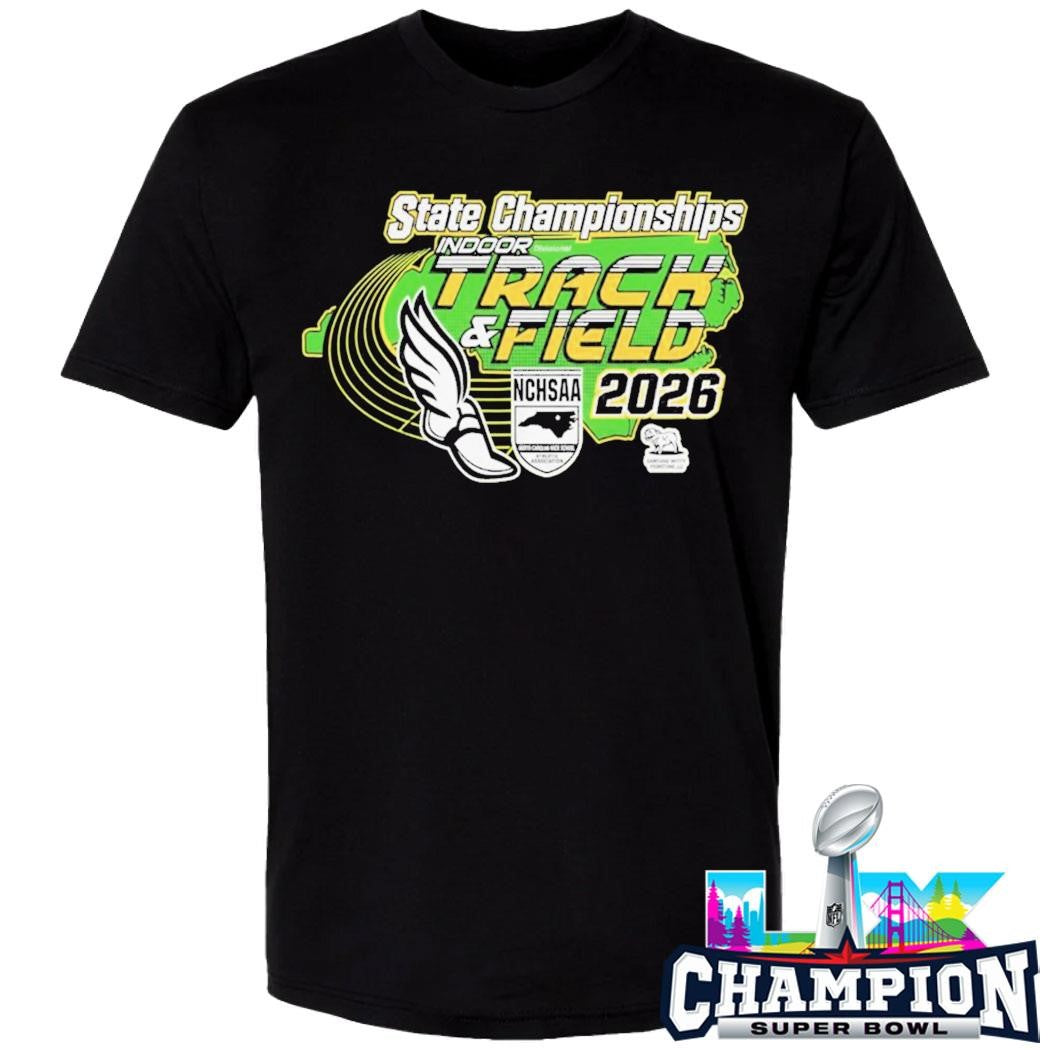 Indoor Track And Field States Nchsaa 2026 State Championships Shirt