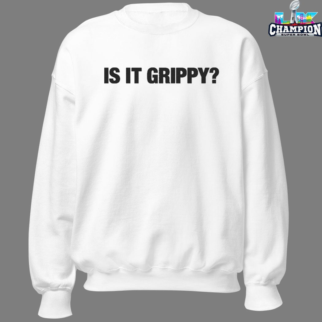 Is It Grippy T-Shirts