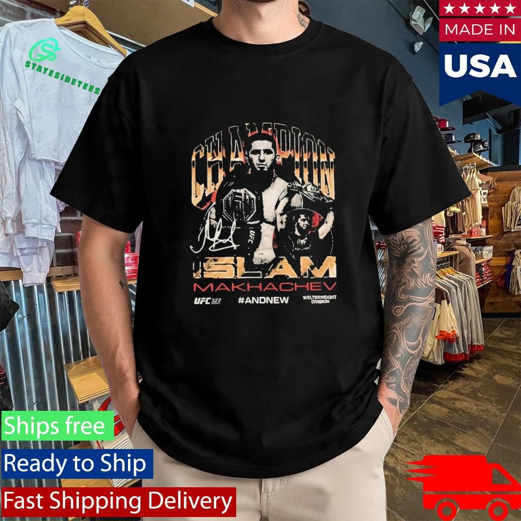Islam Makhachev Ufc 322 And New Mens Welterweight Division Champion Signature Shirt