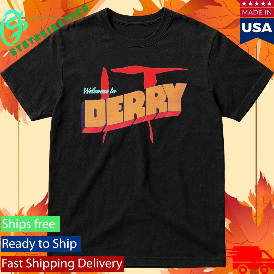 It Welcome To Derry Horror Stephen King Pennywise Shirt