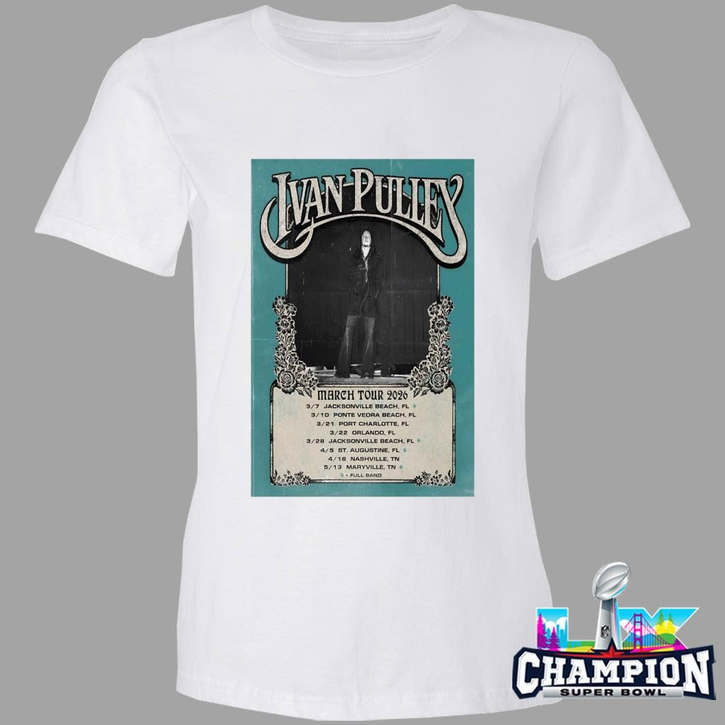 Ivan Pulley March Tour 2026 Shirt