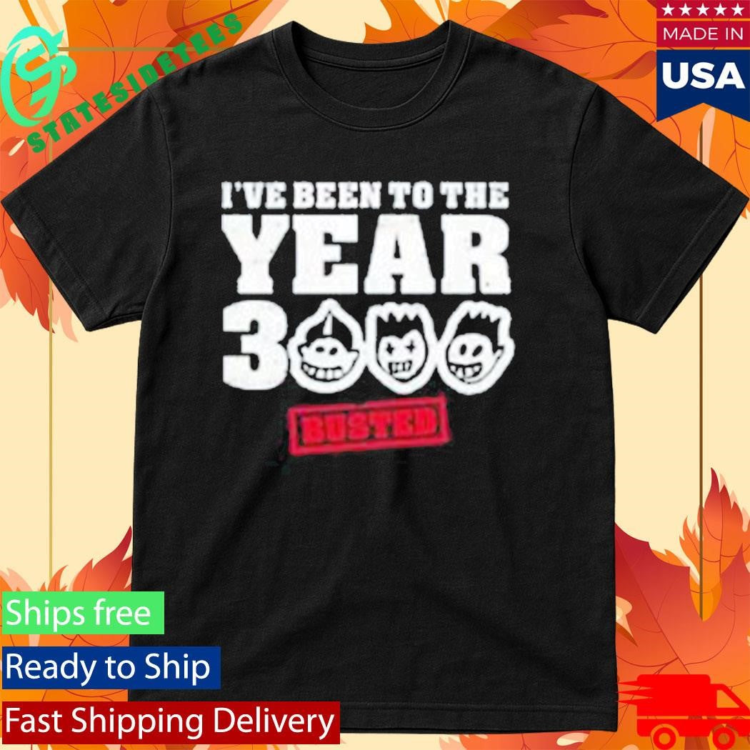 I’ve Been To The Year 3000 Busted Shirt