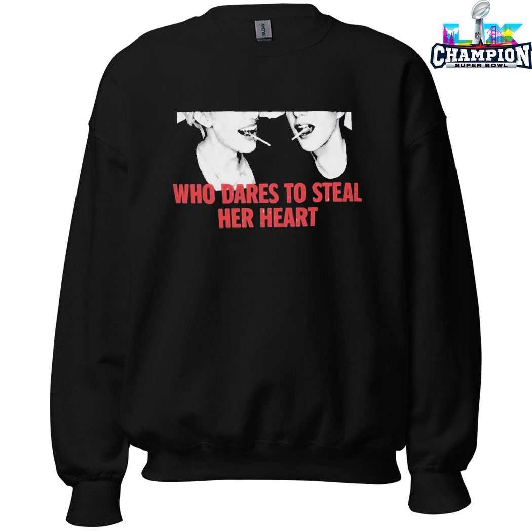 JNJM Who Dares To Steal Her Heart T-shirts