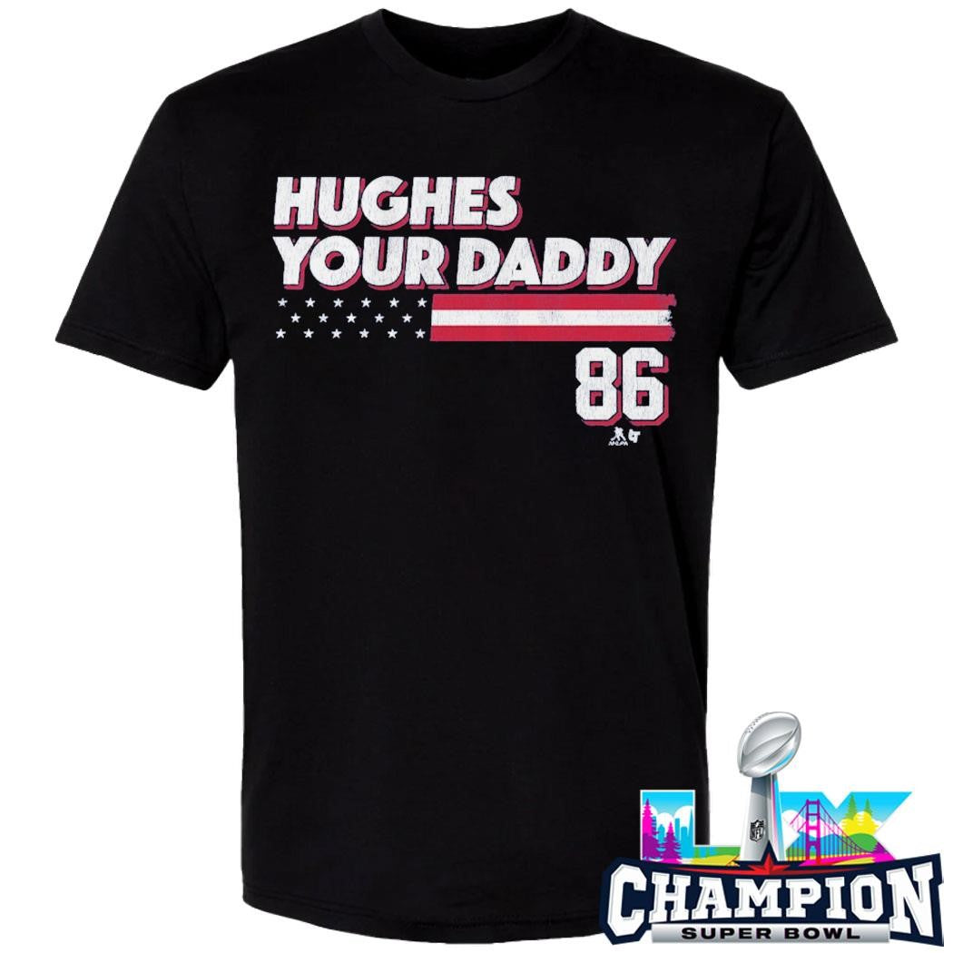 Jack Hughes Your Daddy Stars And Stripes Edition Shirt
