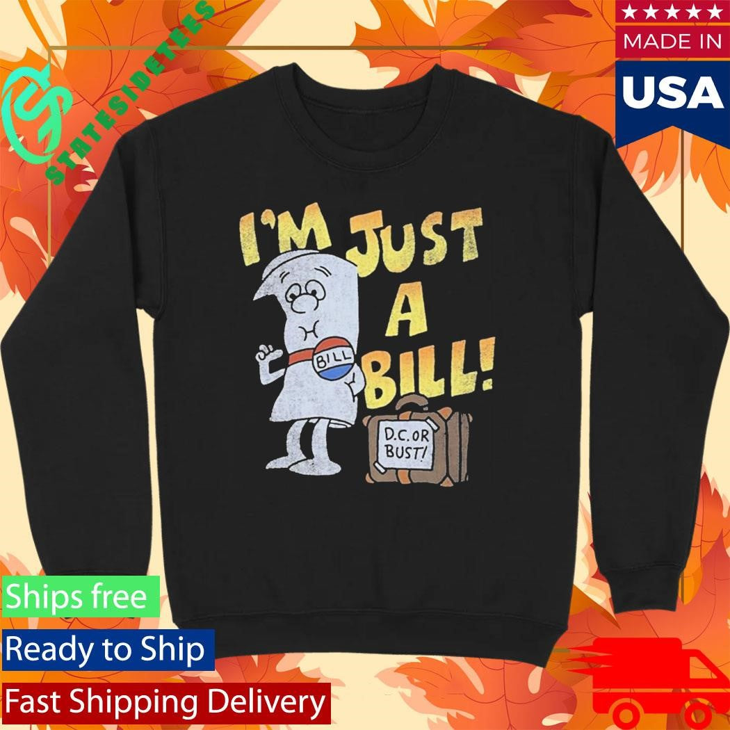 Jamal I’m Just A Bill Shirt