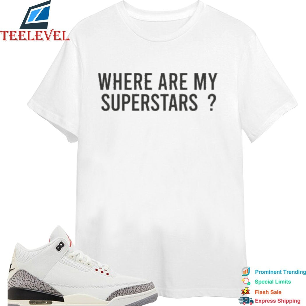 James Harden Where Are My Superstars T-shirts
