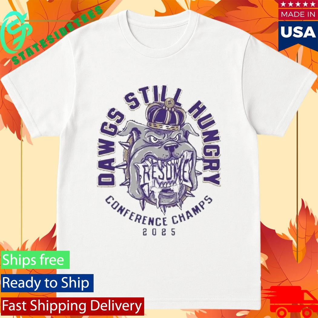James Madison Dukes DAWGS STILL HUNGRY CONFERENCE CHAMPS 2025 Shirt