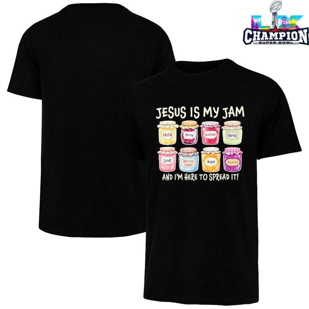 Jesus Is My Jam And I’m Here To Spread It T-shirts