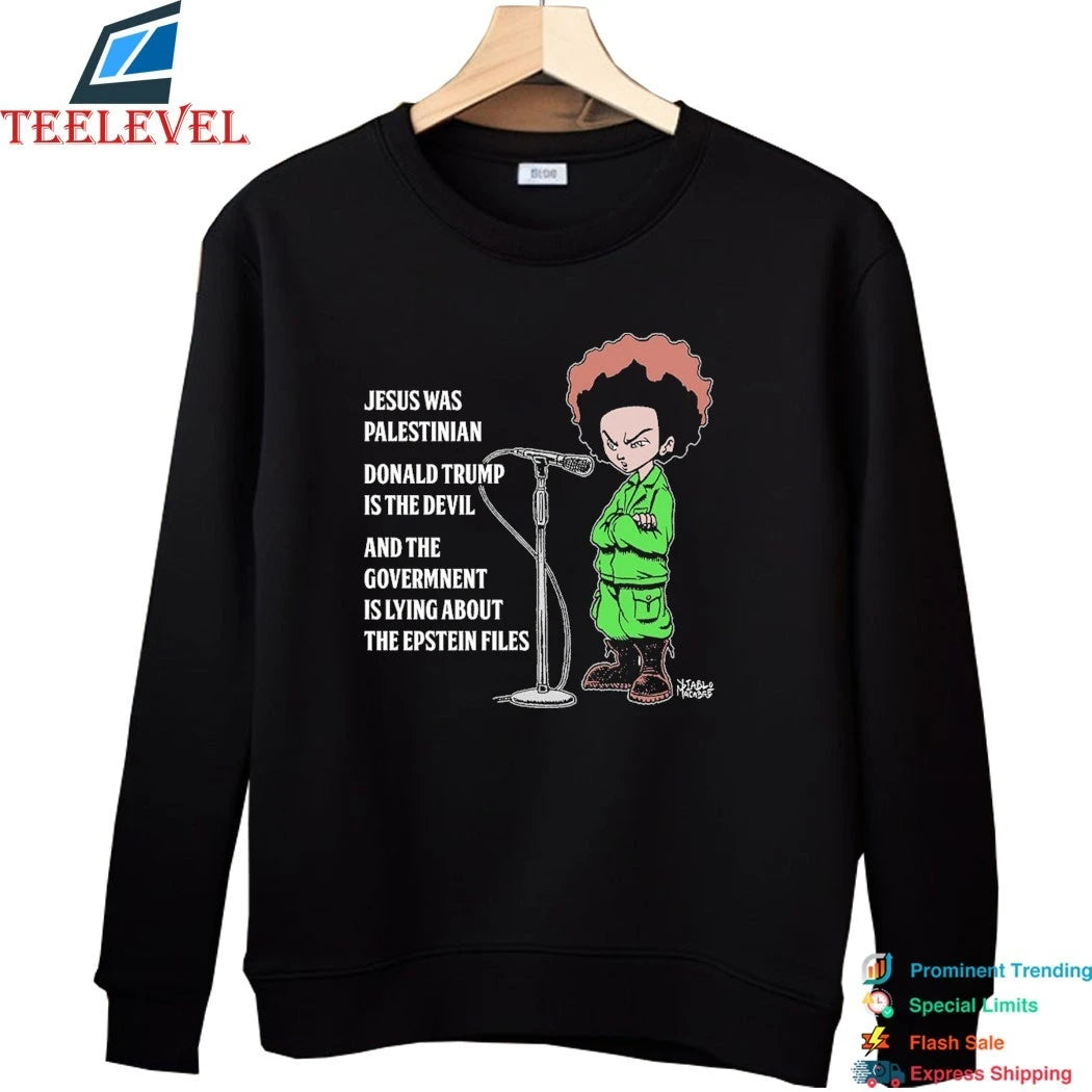 Jesus Was Palestinian Donald Trump Is The Devil And The Government Is Lying About The Epstein Files Shirts