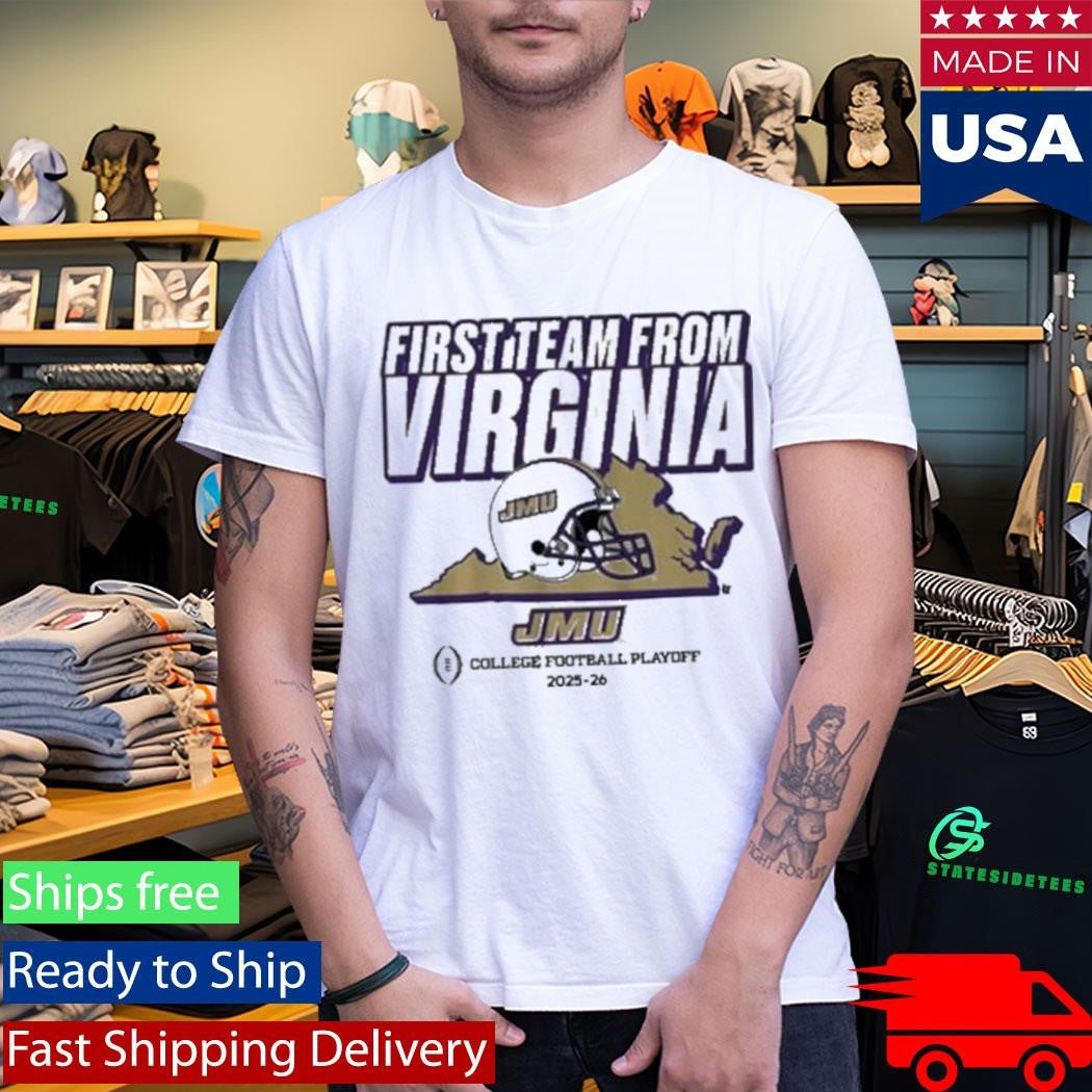 Jmu Football Cfp’s First Team From Virginia Shirt