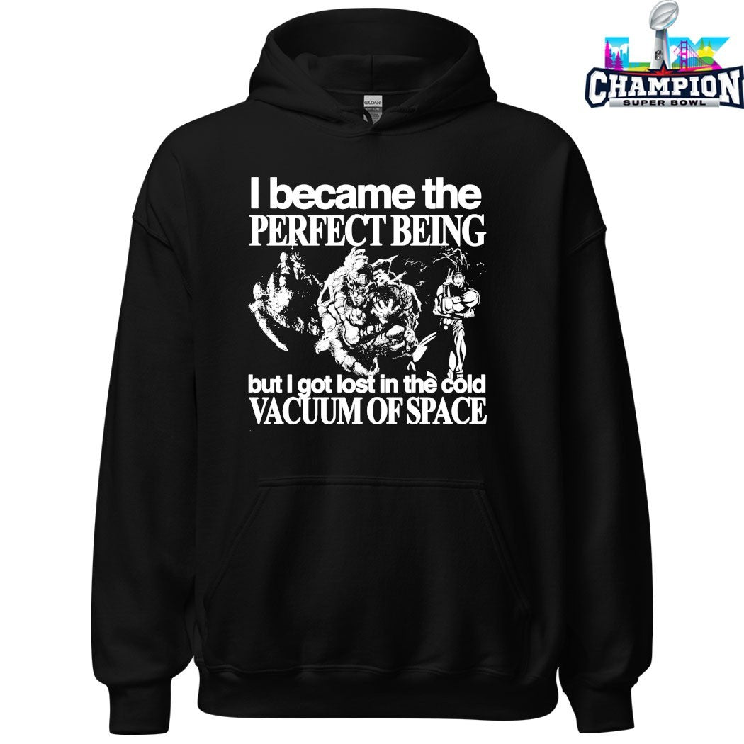 JoJo’s Bizarre Adventure I Became The Perfect Being But I Got Lost In The Cold Vacuum Of Space Kars T-shirts