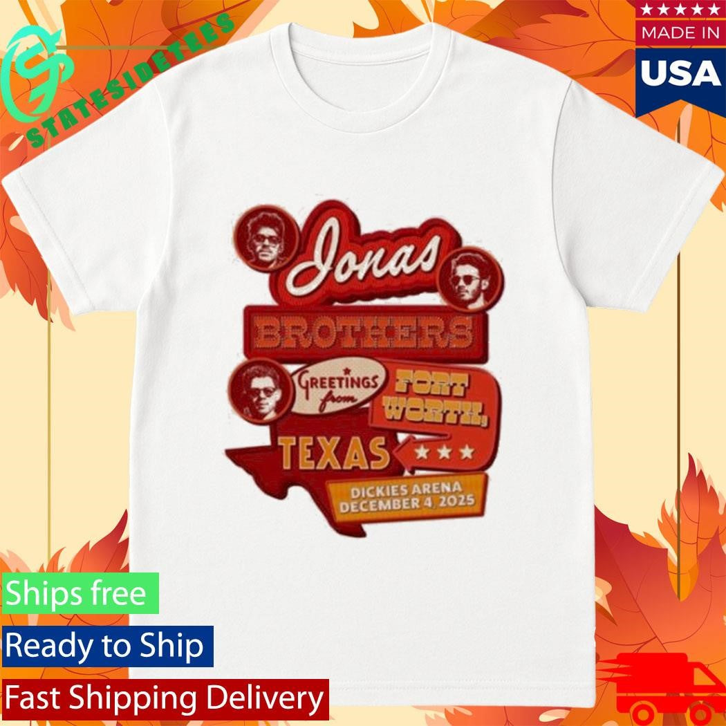 Jonas Brothers Greetings From Your Hometown Fort Worth Tx Shirt
