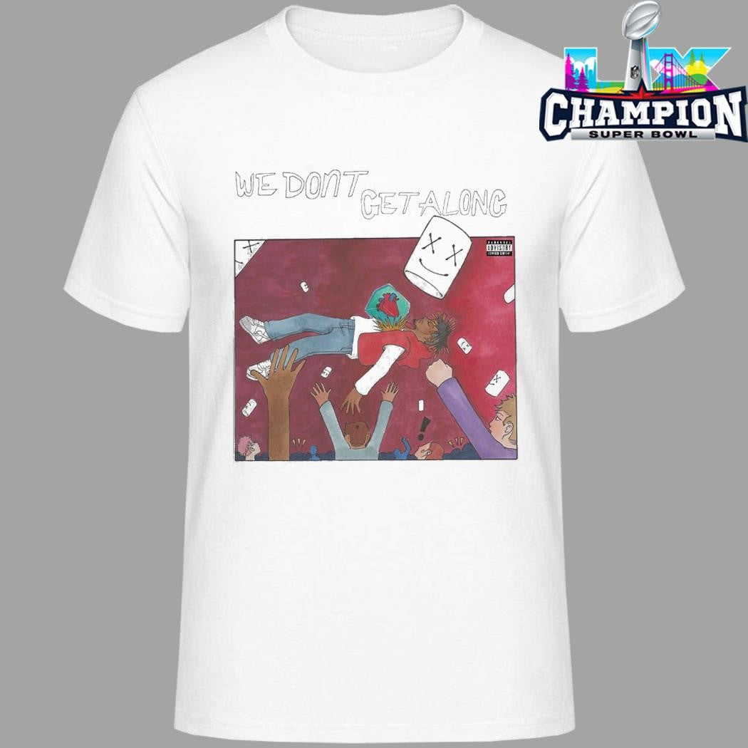 Juice Wrld X Marshmello We Don’t Get Along Shirt