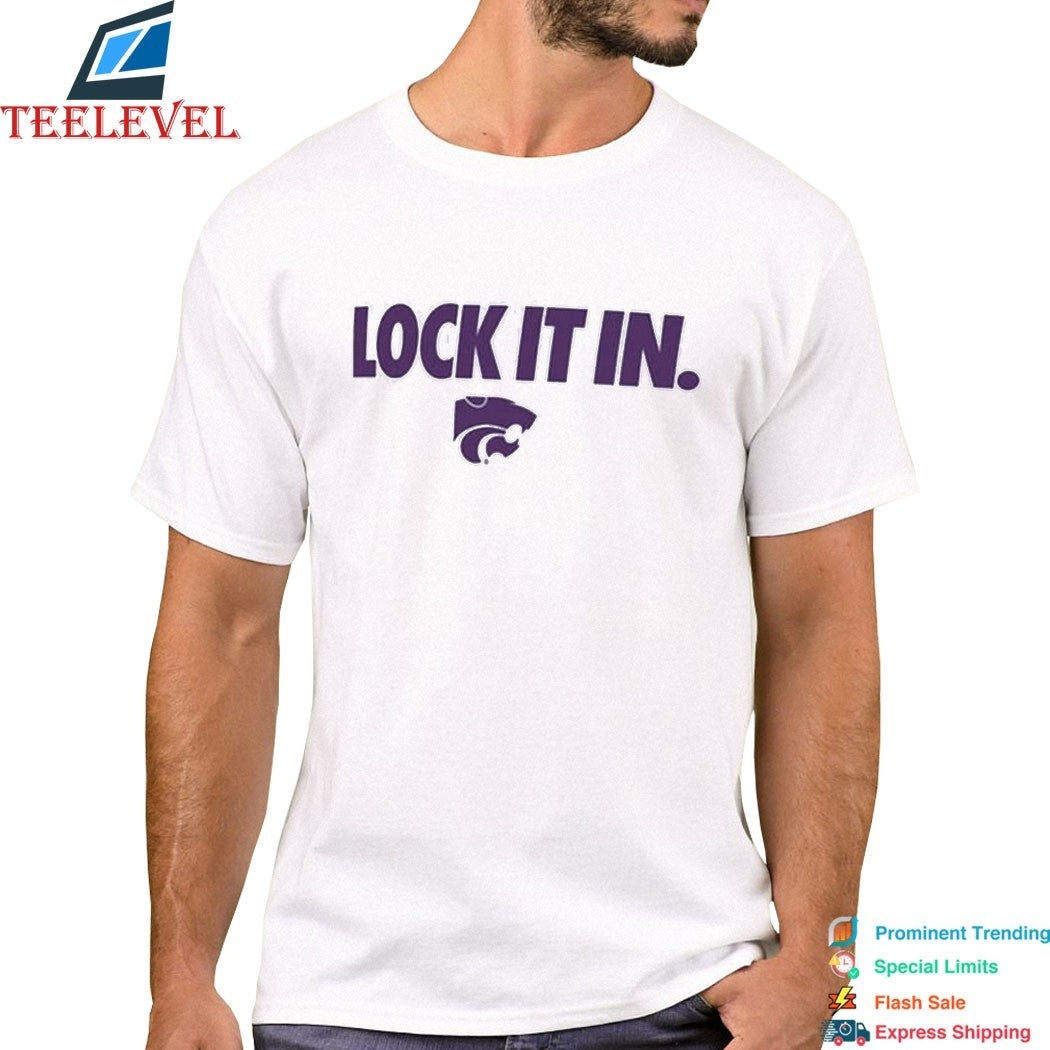 Kansas State Wildcats Lock It In T-shirt
