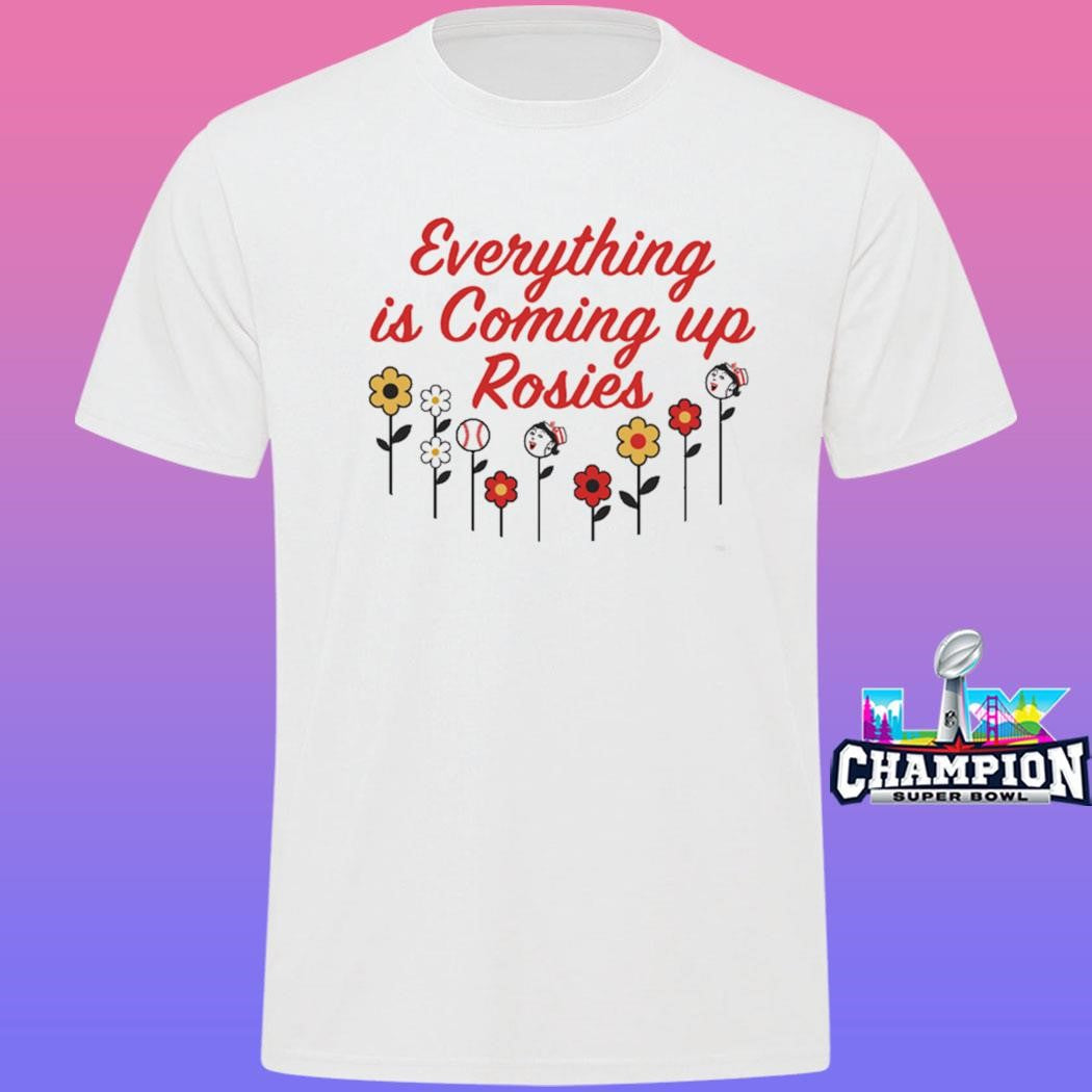 Kentucky Everything Is Coming Up Rosie Shirt