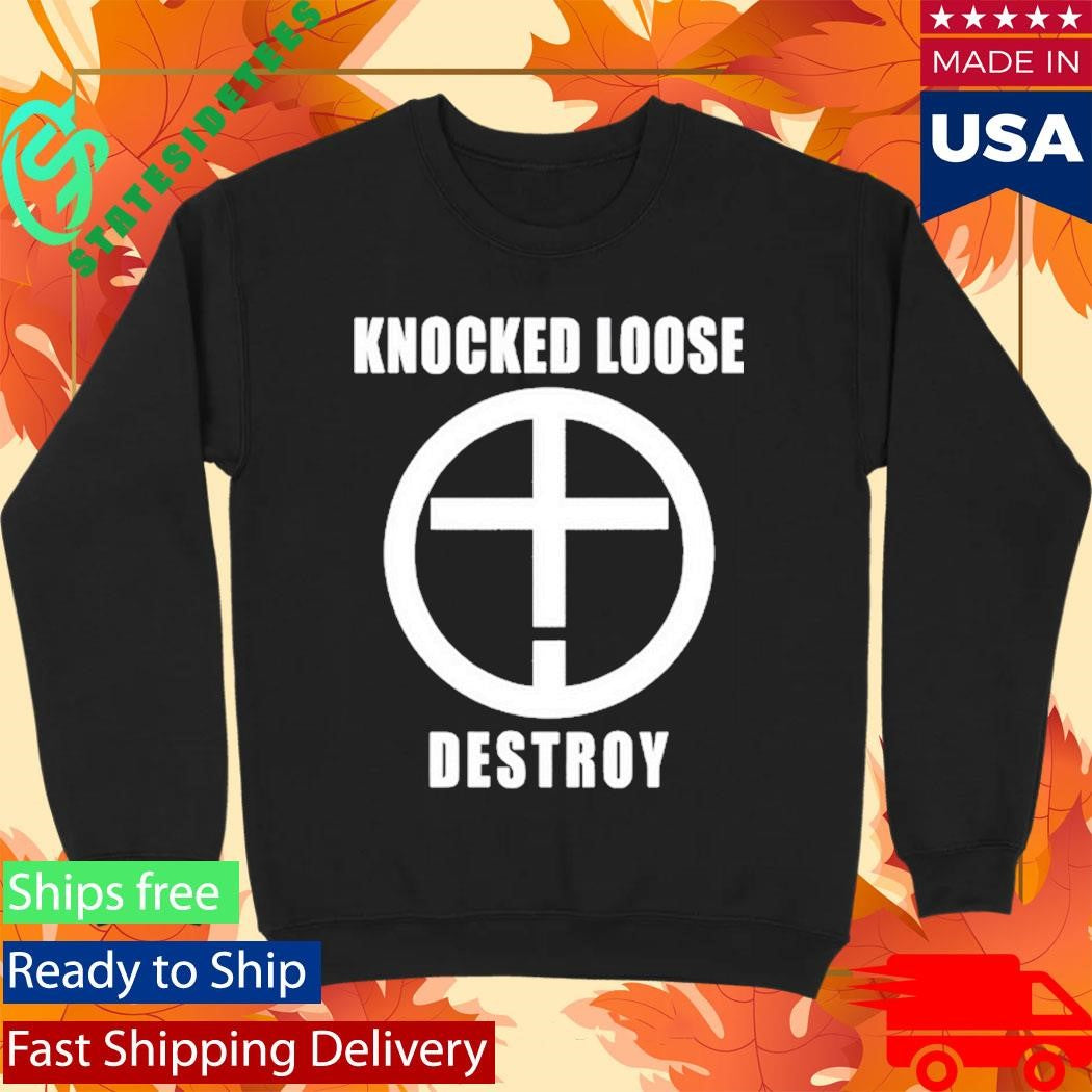 Knocked Loose Destroy Shirt