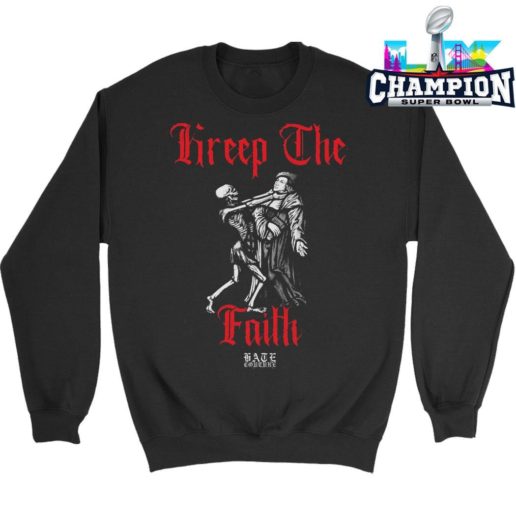 Kreep The Faith Hate Couture Shirt